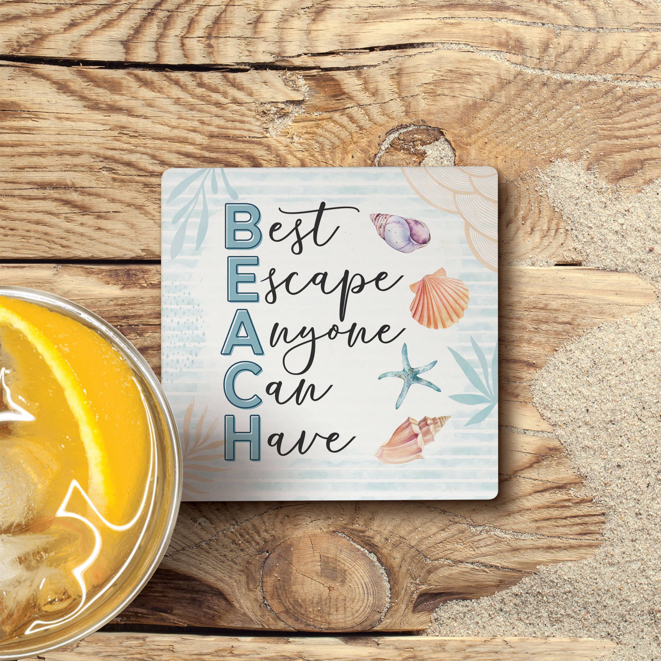 Beach Best Escape Anyone Can Have Ceramic Coaster